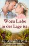 [Heimkehr nach Green Valley 01] • Wozu Liebe in der Lage ist